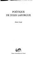 Cover of: Poétique de Jules Laforgue