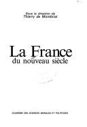 Cover of: La France du nouveau siècle