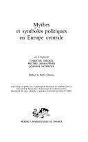 Cover of: Mythes et symboles politiques en Europe centrale by Chantal Delsol, Michel Maslowski, Joanna Nowicki