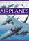 Cover of: Airplanes