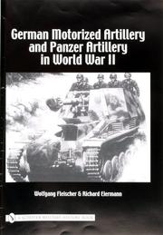 Cover of: German motorized artillery and Panzer artillery in World War II by Fleischer, Wolfgang