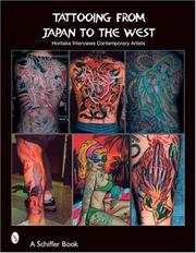 Cover of: Tattooing From Japan To The West: Horitaka Interviews Contemporary Artists