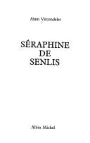 Cover of: Séraphine de Senlis