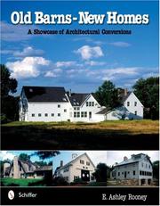 Cover of: Old Barns - New Homes: A Showcase Of Architectural Conversions