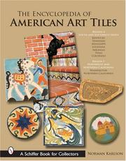 Cover of: The Encyclopedia of American Art Tiles by Norman Karlson