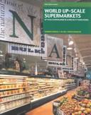 Cover of: World Up-Scale Supermarkets (Shop Design Series) | Yoshiko Kasuga