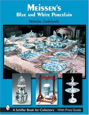 Cover of: Meissen's Blue And White Porcelain: Dining in Royal Splendor