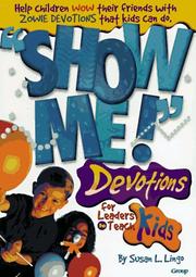 Cover of: Show me!: devotions for leaders to teach kids