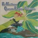 Cover of: Ri Melhor quem ri por Ultimo (The Monkey and the Tortoise) by Joanne De Leon