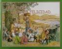 Cover of: Una Aldea llamada felicidad (The Village where everyone is happy) by Hong Sung-Chan
