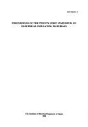 Proceedings of the twenty-first Symposium on Electrical Insulating Materials by Symposium on Electrical Insulating Materials (21st 1988), IEEE Dielectrics and Electrical Insulation Societ, IEEJ Technical Committee on Electrical Insulating