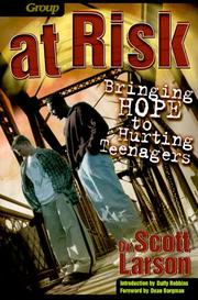 Cover of: At Risk: Bringing Hope to Hurting Teens