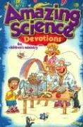 Cover of: Amazing science devotions for children's ministry