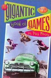 Cover of: The gigantic book of games for youth ministry