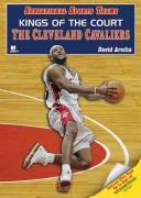 Cover of: Kings of the Court: The Cleveland Cavaliers (Sensational Sports Teams)