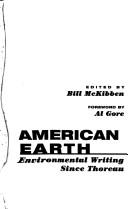 Cover of: American Earth by edited by Bill McKibben ; foreword by Al Gore.