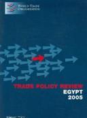 Cover of: Trade Policy Review: Egypt 2005 (Trade Policy Review)