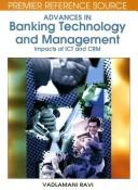 Cover of: Advances in Banking Technology and Management: Impacts of Ict and Crm