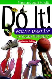 Cover of: Do it!: active learning in youth ministry