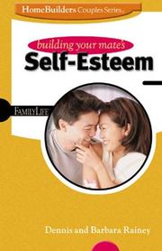 Cover of: Building Your Mate's Self-Esteem (Family Life Homebuilders Couples (Group))