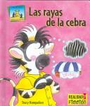 Cover of: Las Rayas de La Cebra (Realidad y Ficcion)
