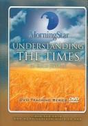 Cover of: Understanding the Times by Rick Joyner