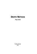 Cover of: Death Notices (Heretical Texts) by Meg Hamill