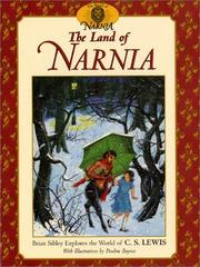 Cover of: The Land of Narnia by Brian Sibley, Brian Sibley