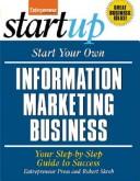 Cover of: Start Your Own Information Marketing Business