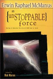 Cover of: An Unstoppable Force by Erwin Raphael McManus