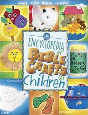 Cover of: The encyclopedia of Bible crafts for children.