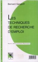 Cover of: Les techniques de recherche d'emploi