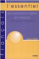 Cover of: Les expressions figées en français. Noms composés et autres locutions