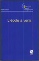 Cover of: L'école à venir