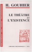 Cover of: Le Théâtre et l'existence,