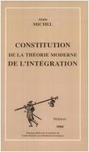 Cover of: Constitution de la théorie moderne de l'intégration