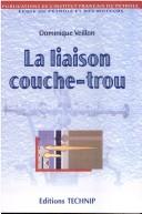 Cover of: Liaison Couche-Trou