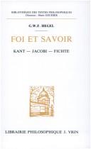 Cover of: Foi et savoir: Kant-Jacobi-Fichte