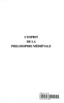 Cover of: L'Esprit de la Philosophe médiévale by Gilson