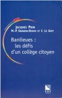 Cover of: Banlieues  by Jacques Pain, Marie-Pierre Grandin-Degois, Claude Le Goff