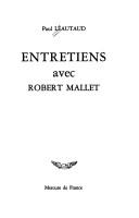 Cover of: Entretiens avec Robert Mallet