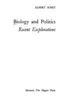 Cover of: Biology and Politics: Recent Explorations.