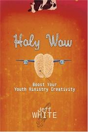Cover of: Holy Wow by Jeff White