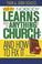 Cover of: Why No One Learns Much of Anything in Church and How to Fix It