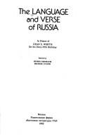 Cover of: The Language and Verse of Russia: In Honor of Dean S. Worth on His Sixty-Fifth Birthday
