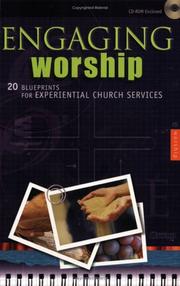 Cover of: Engaging Worship: 20 Blueprints for Experiential Church Services