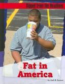 Cover of: Fat in America (Ripped from the Headlines)