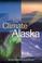 Cover of: Climate of Alaska