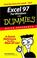 Cover of: Excel 97 for Windows for dummies