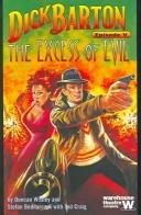 Cover of: DICK BARTON: EPISODE V: THE EXCESS OF EVIL. by DUNCAN WISBEY